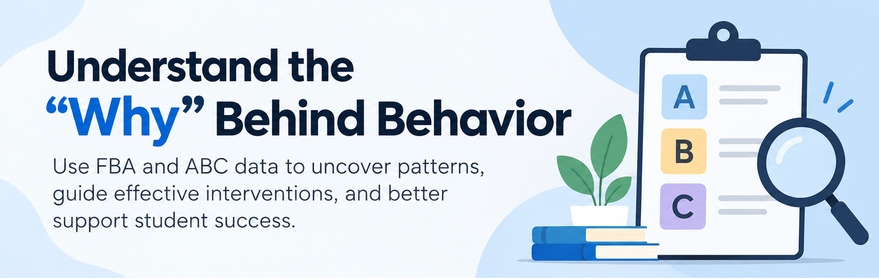Learn how Functional Behavior Assessments (FBAs), ABC data collection, and BCBA support can help schools understand challenging student behavior and develop effective interventions.