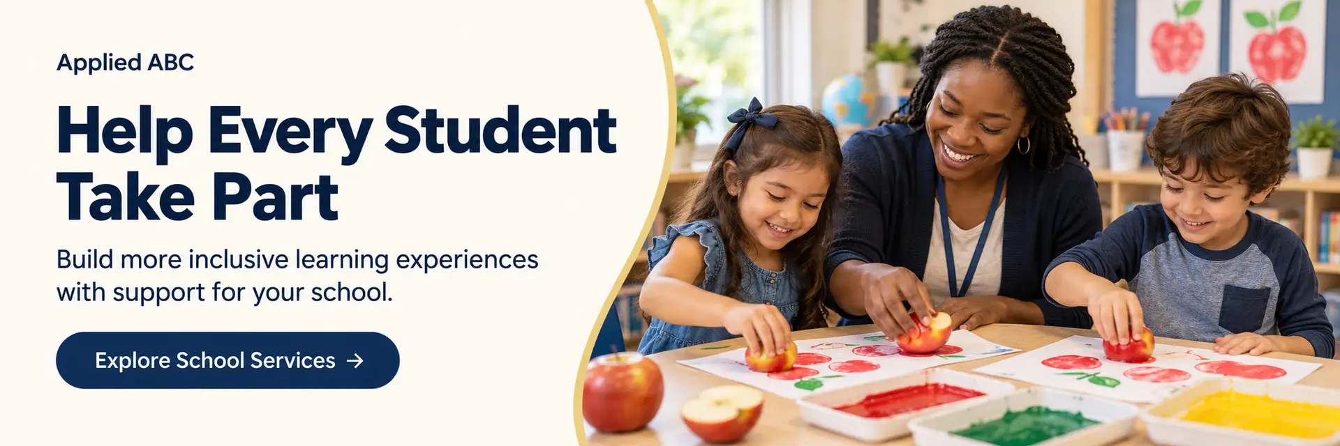 Help every student take part. Explore Applied ABC school services.